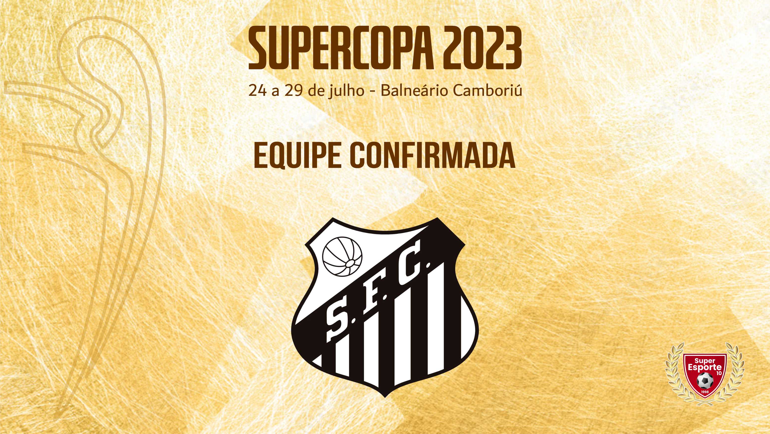 Santos F. C. confirma presença na Supercopa