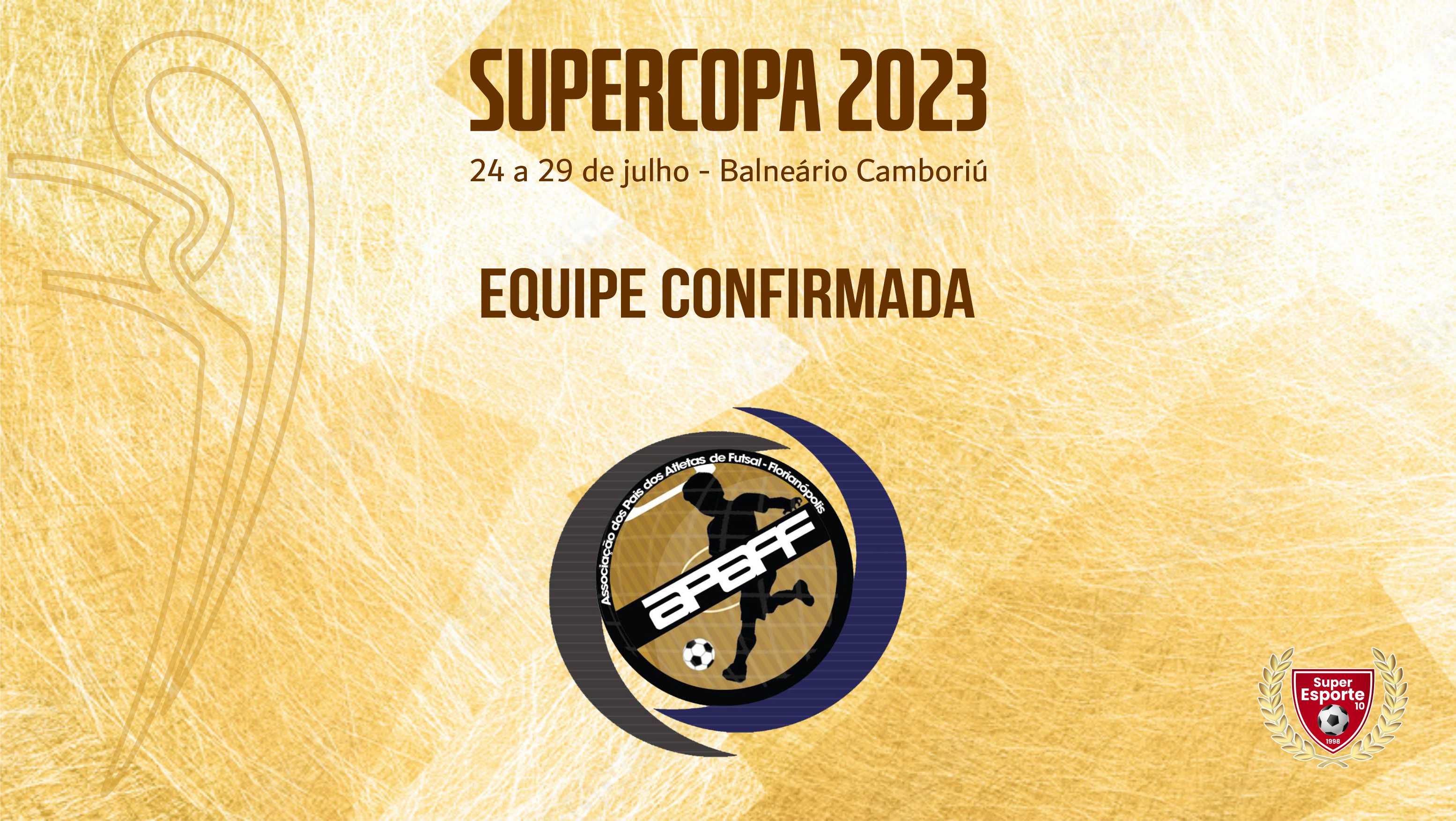 Apaff de Floripa garante presença na Supercopa