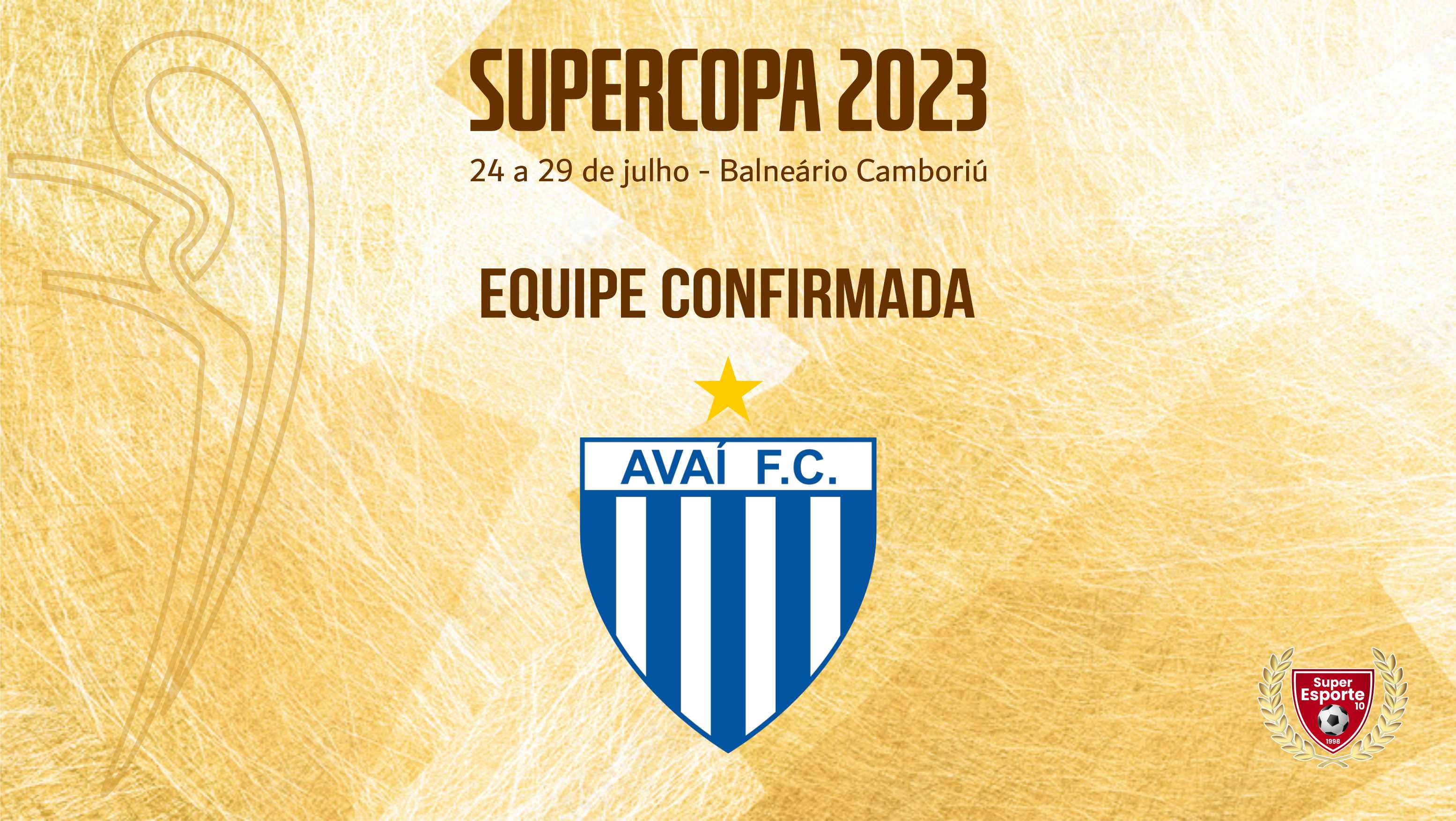 Supercopa terá a participação do Avaí Futebol Clube