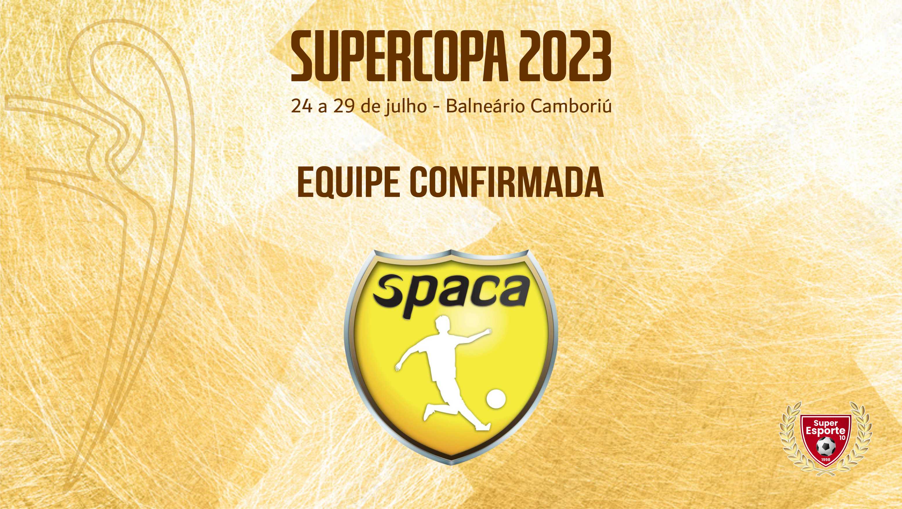 Supercopa também terá a presença da Spaca