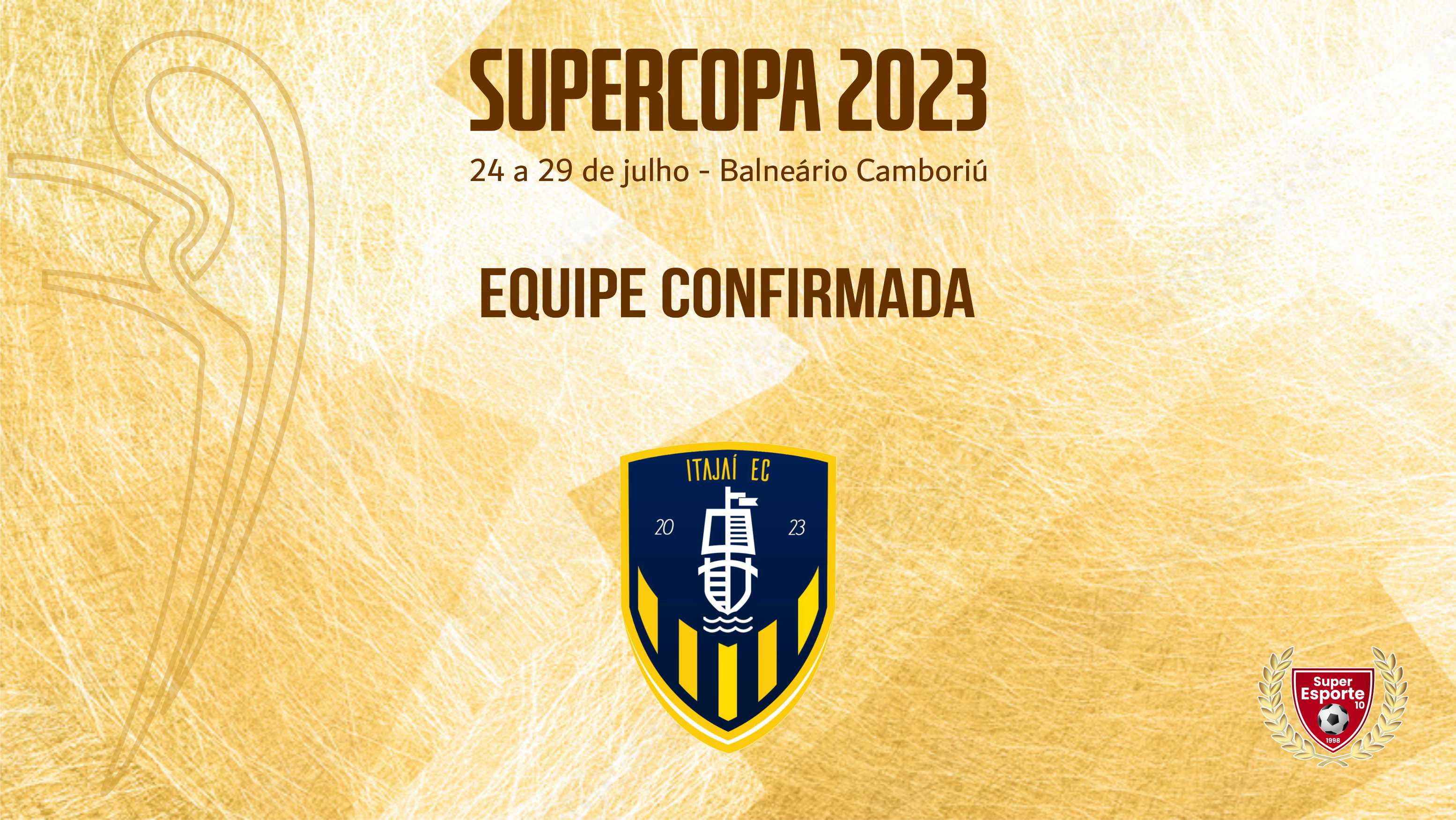 Itajaí Esporte Clube jogará a Supercopa