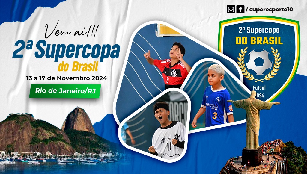 Supercopa do Brasil no RJ: inscrições abertas até 10/09